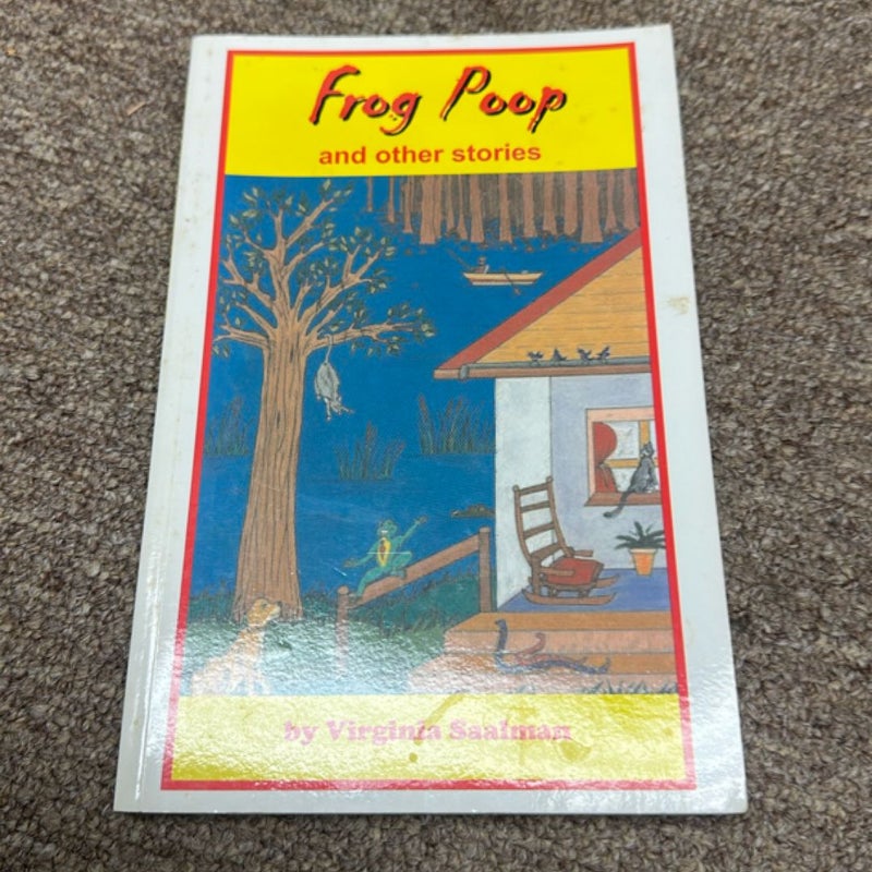Frog Poop and Other Stories