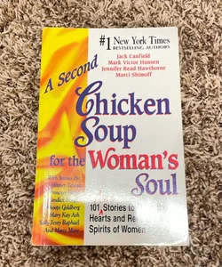 A Second Chicken Soup for the Woman's Soul