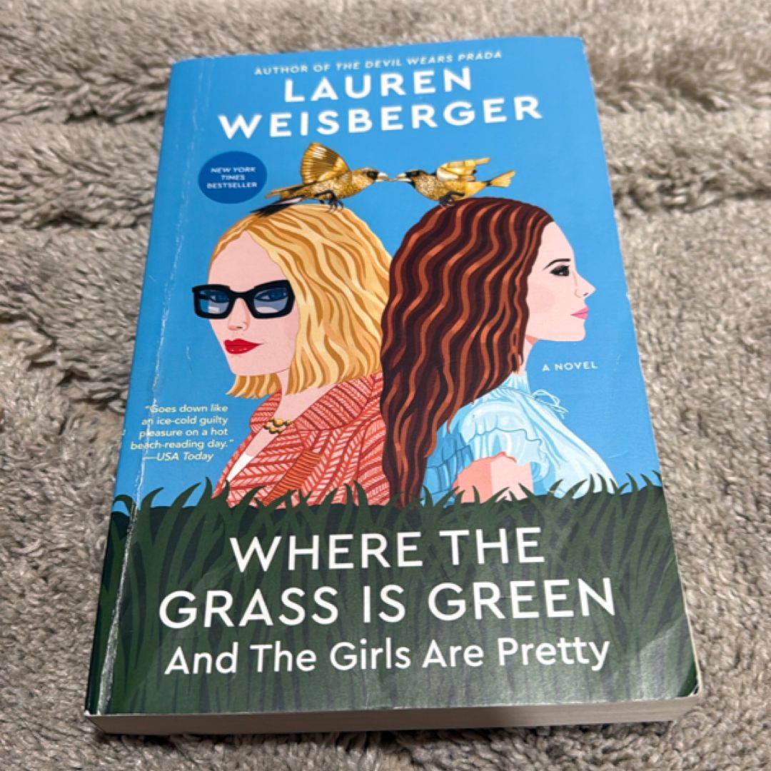 Where the Grass Is Green and the Girls Are Pretty