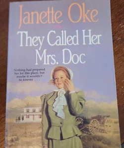 They Called Her Mrs. Doc