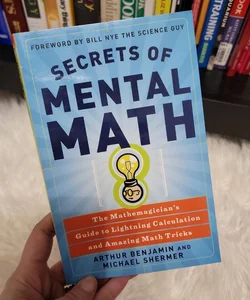 Secrets of Mental Math