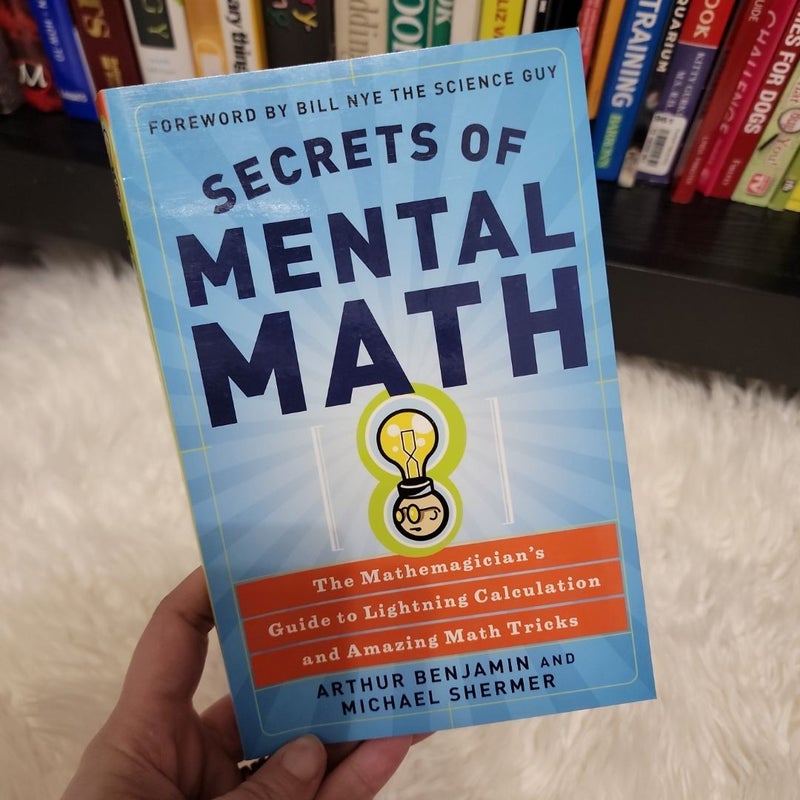 Secrets of Mental Math