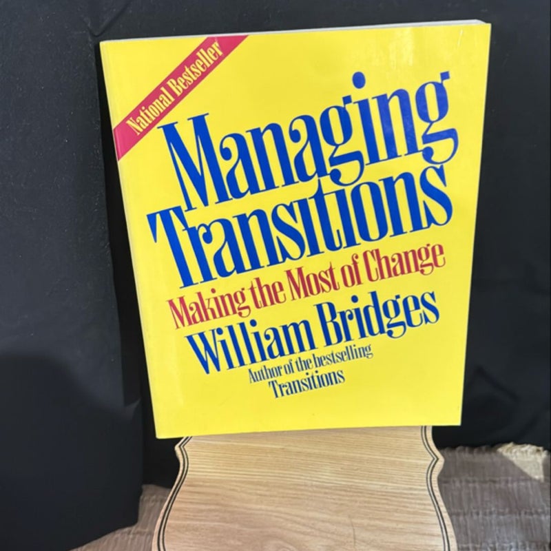 Managing Transitions