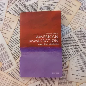 American Immigration: a Very Short Introduction
