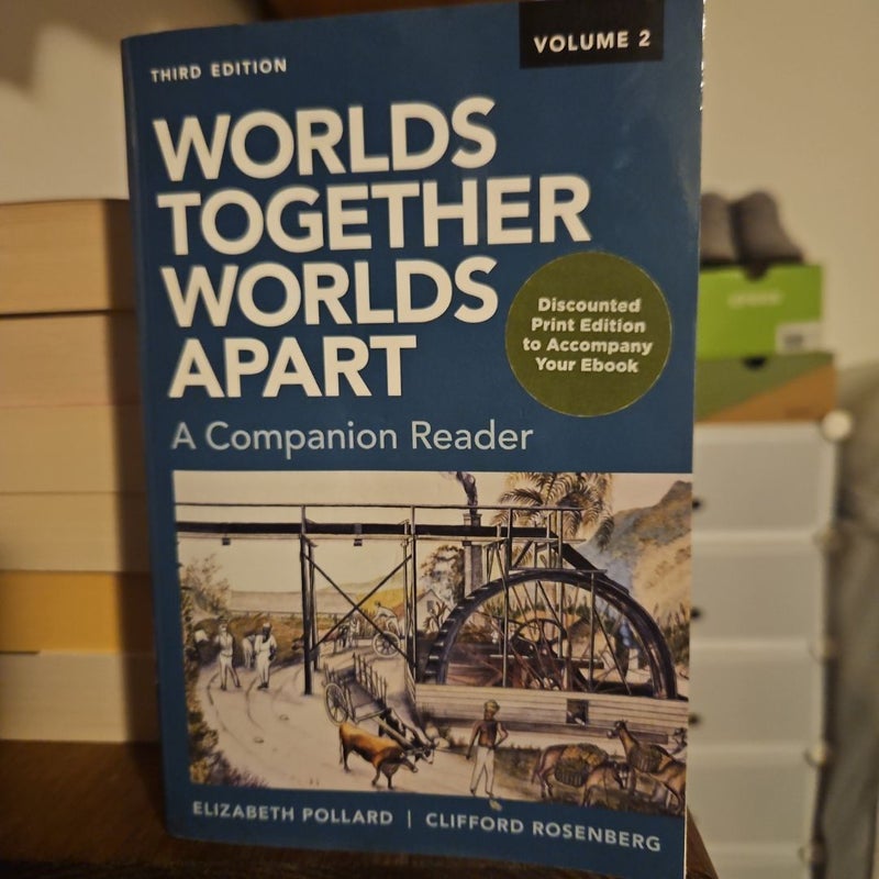 Worlds Together Worlds Apart Third Edition