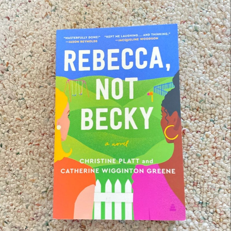 Rebecca, Not Becky