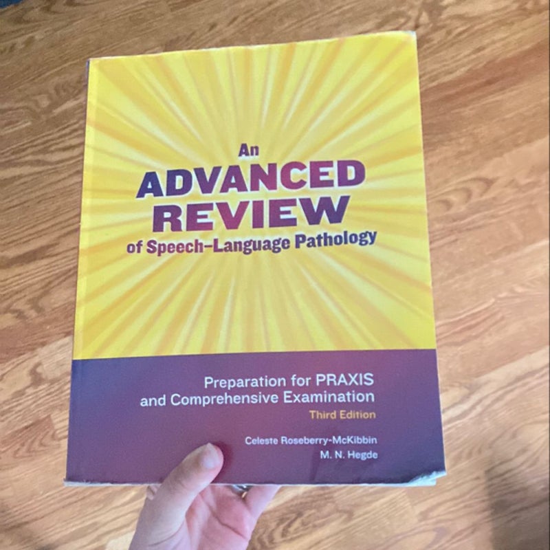 An Advanced Review of Speech-Language Pathology