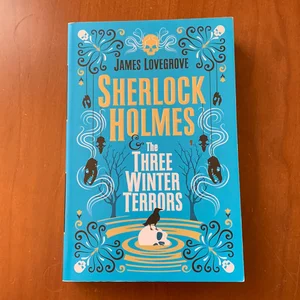 Sherlock Holmes and the Three Winter Terrors