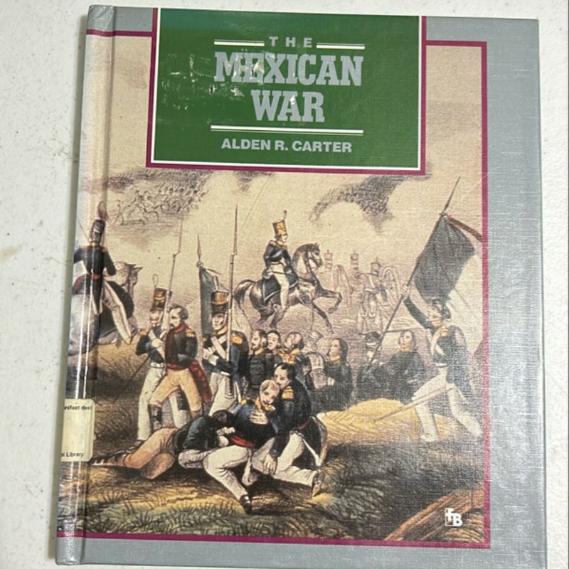 The Mexican War