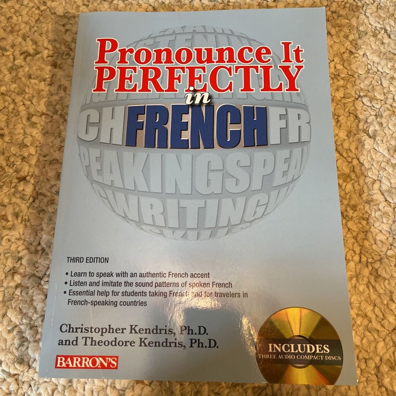 Pronounce It Perfectly in French: with Online Audio