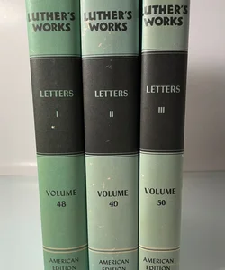 Martin LUTHER'S WORKS Letters I - III, Vol 48-50 vintage hardcover books