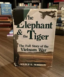 The Elephant and the Tiger