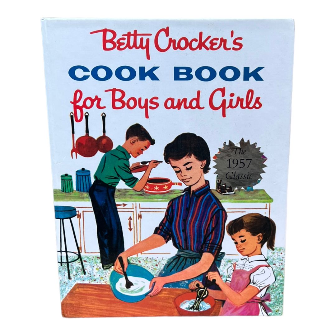 Betty Crocker's Cook Book for Boys and Girls, Facsimile Edition