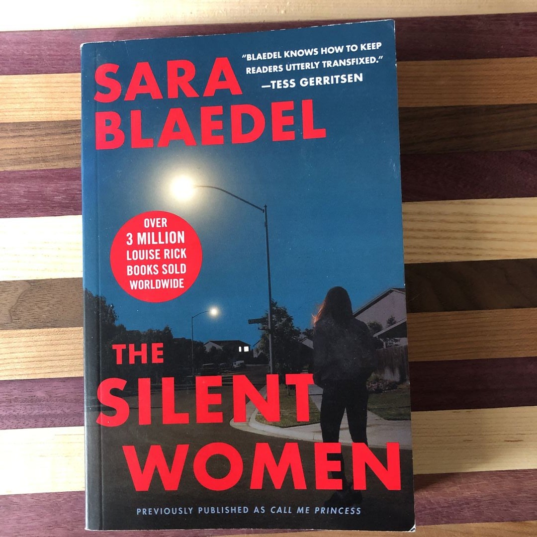 The Silent Women (previously Published As Call Me Princess)