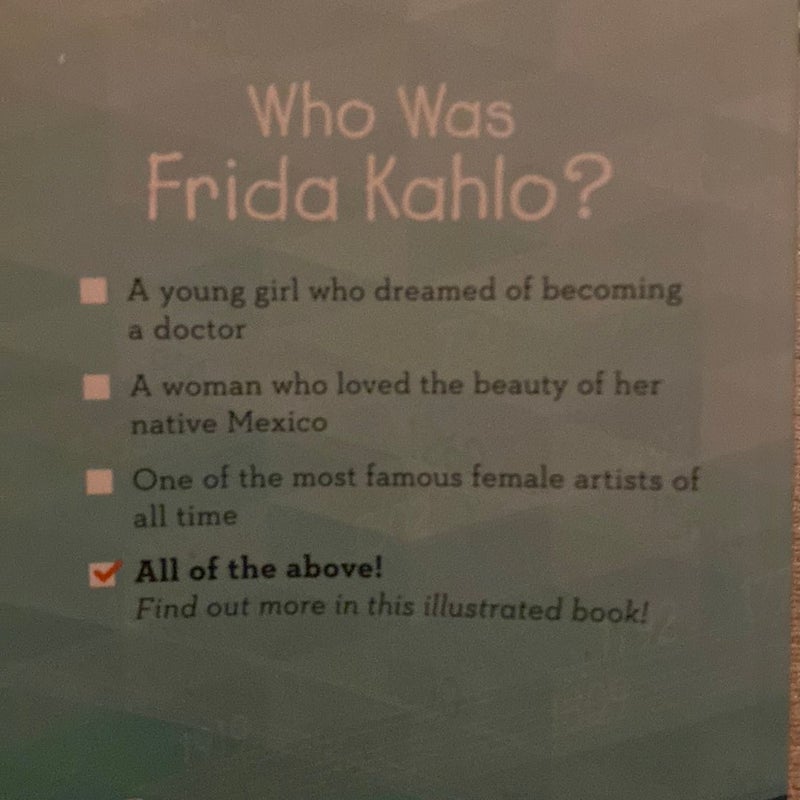 Who Was Frida Kahlo?