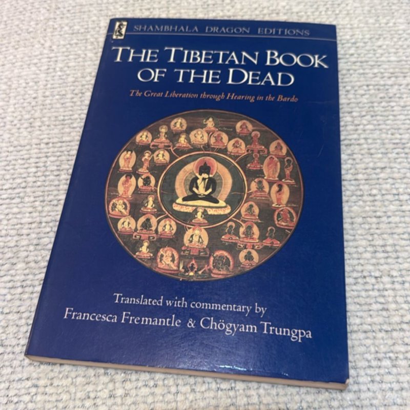The Tibetan Book of the Dead