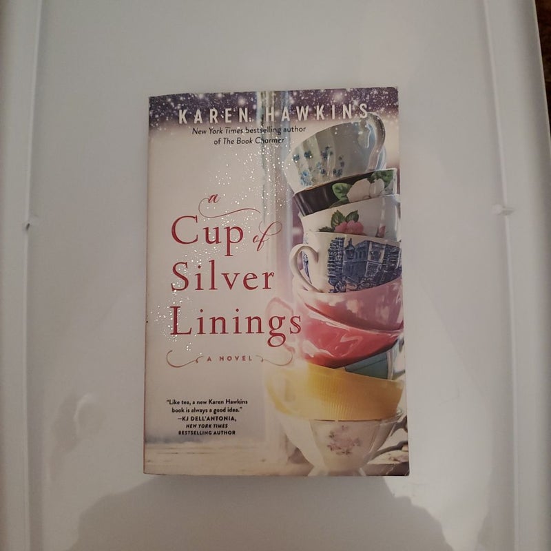 A Cup of Silver Linings