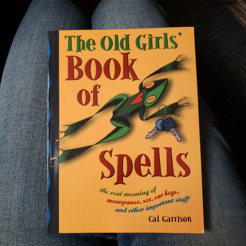 The Old Girl's Book of Spells