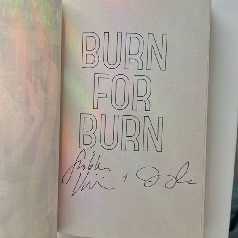 Burn for Burn (Signed!)