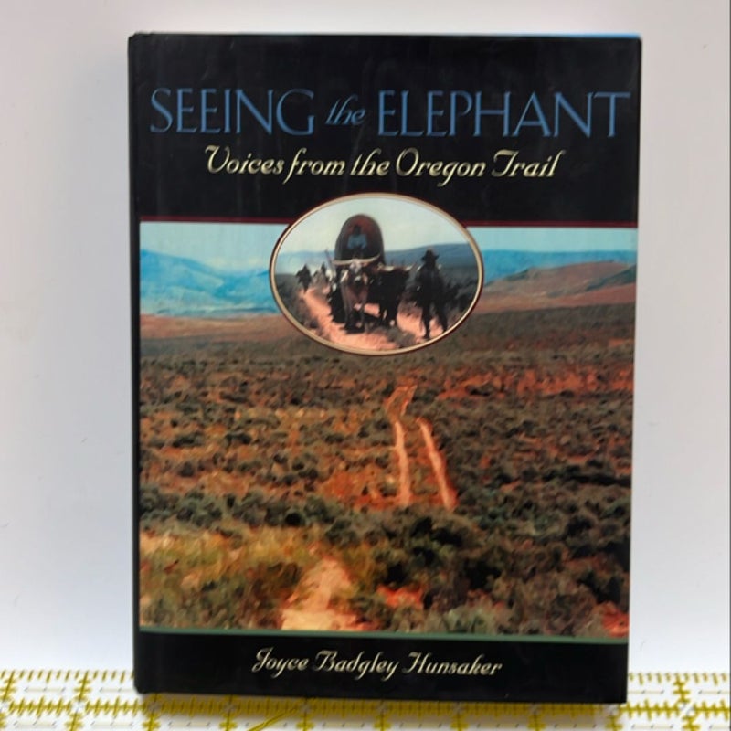 Seeing the Elephant