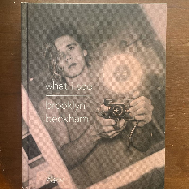 Brooklyn Beckham: What I See by Brooklyn Beckham, Hardcover | Pangobooks
