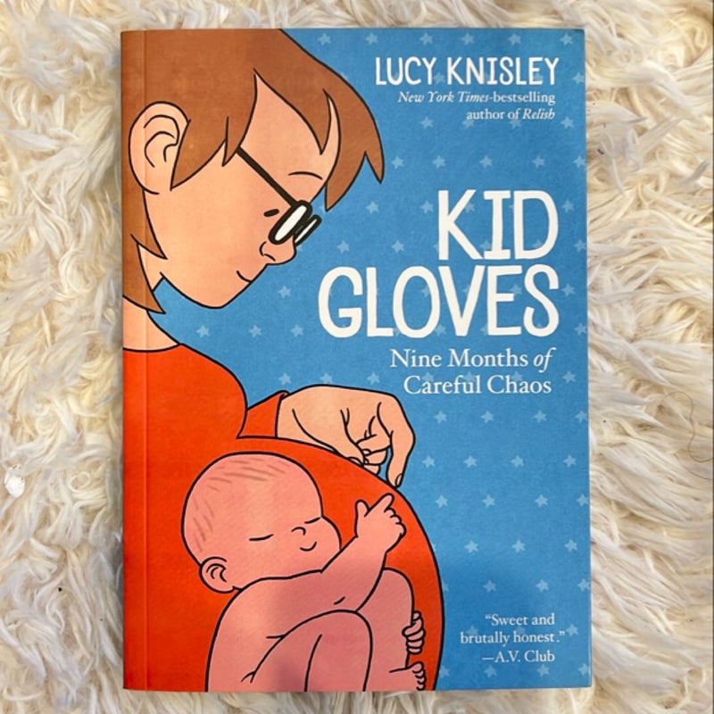 Kid Gloves