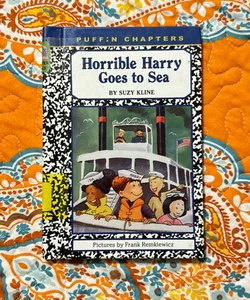 🔶Horrible Harry Goes to Sea