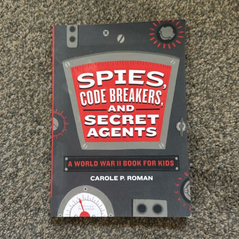 Spies, Code Breakers, and Secret Agents