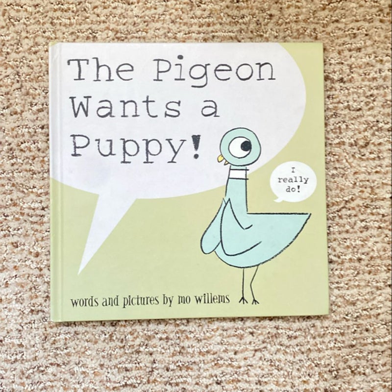 The Pigeon Wants a Puppy!