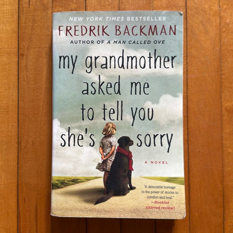 My Grandmother Asked Me to Tell You She's Sorry