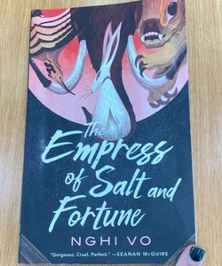 The Empress of Salt and Fortune