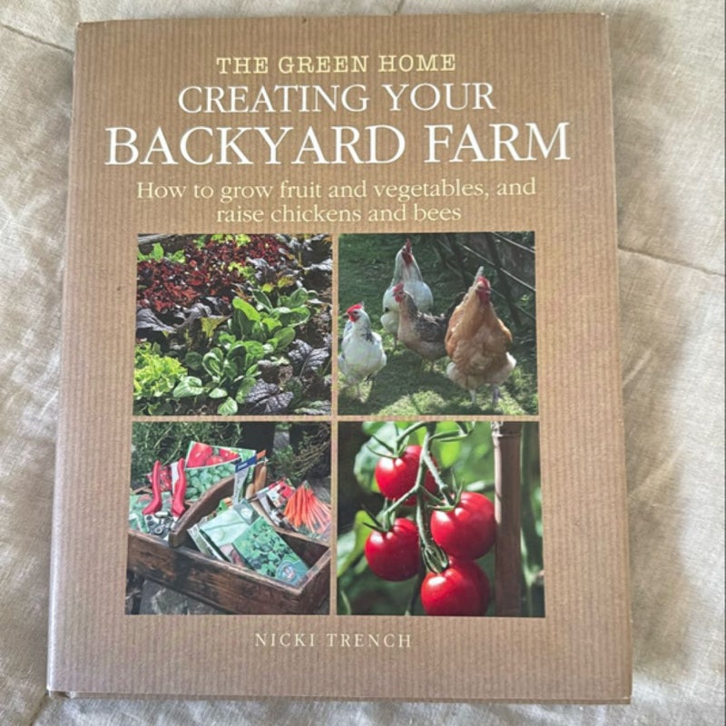 Creating Your Backyard Farm