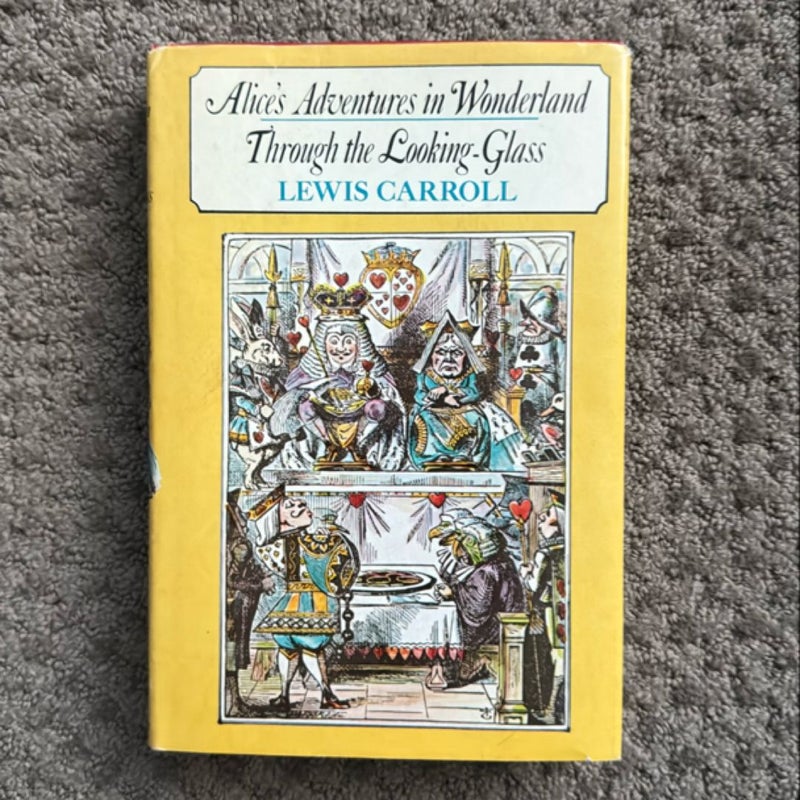 Alice’s Adventure in Wonderland / Though the Looking Glass BOOK CLUB EDITION