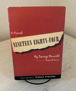 Nineteen Eighty-Four: A Novel