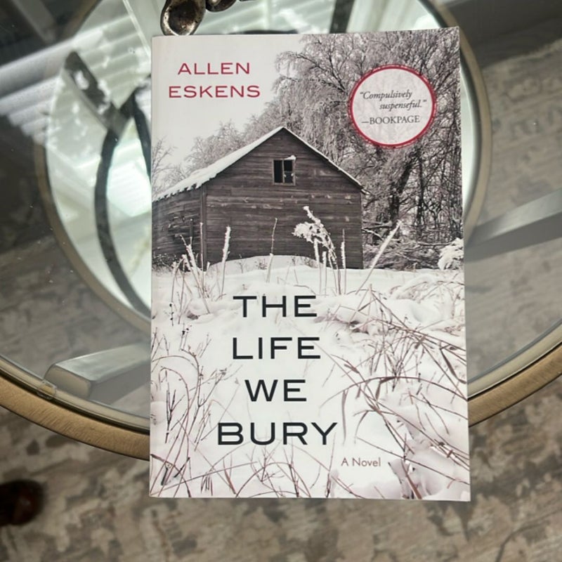 The Life We Bury