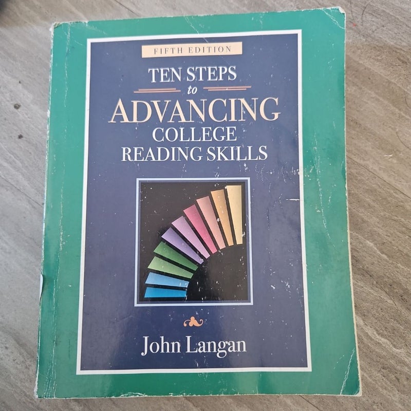 Ten Steps to Advancing College Reading Skills: Reading Level: 9-13 (Townsend Press Reading Series)