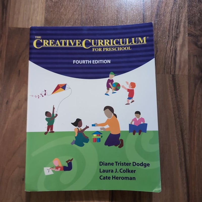 The Creative Curriculum for Preschool