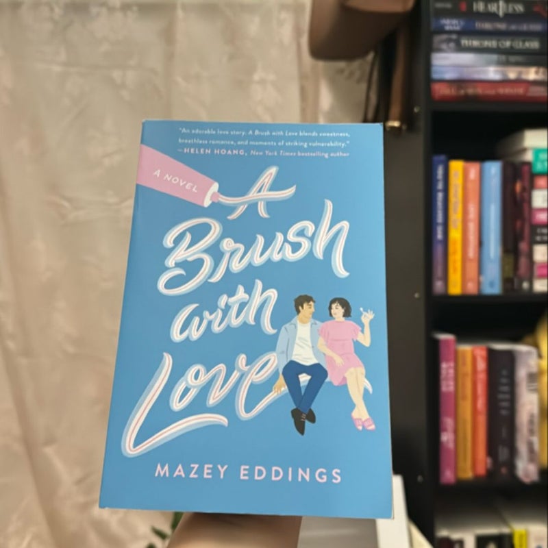 A Brush with Love (Advanced Readers Copy)