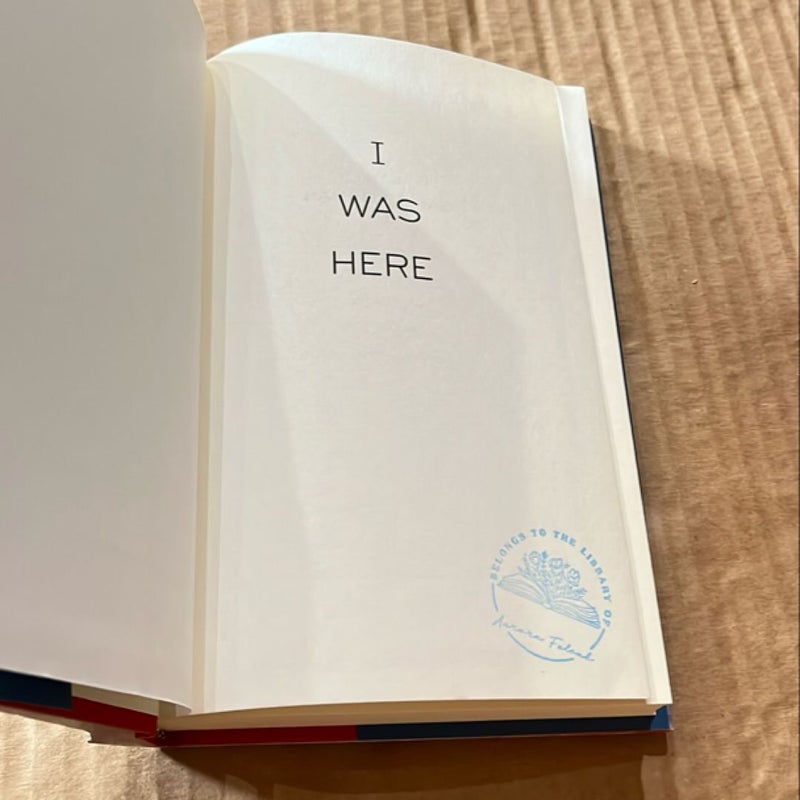 I Was Here