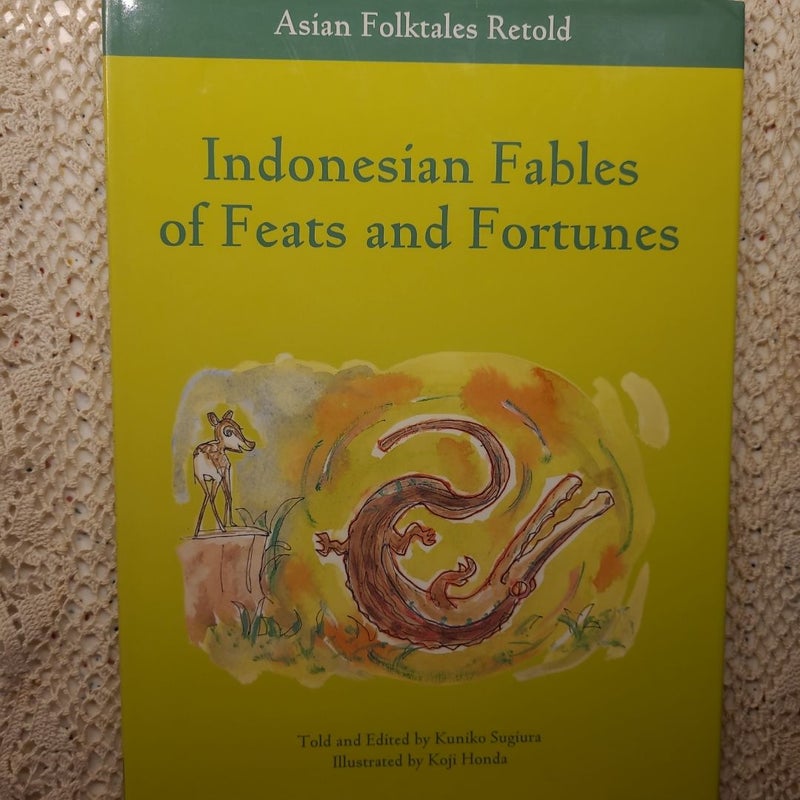 Indonesian Fables of Feats and Fortunes