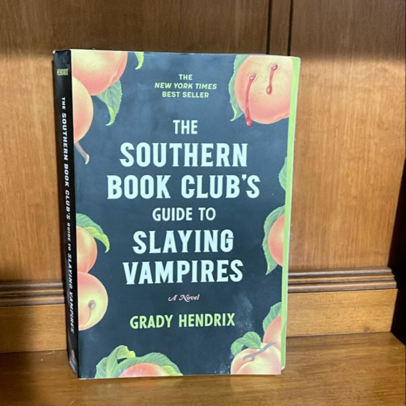 The Southern Book Club's Guide to Slaying Vampires