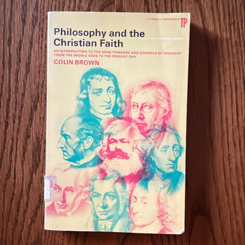 Philosophy and the Christian Faith