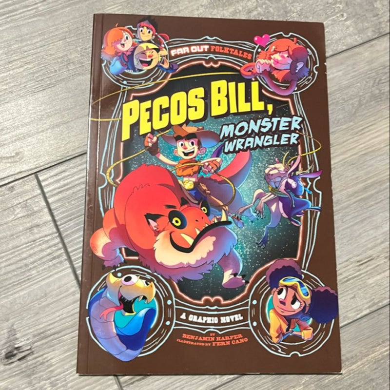 Pecos Bill, Monster Wrangler