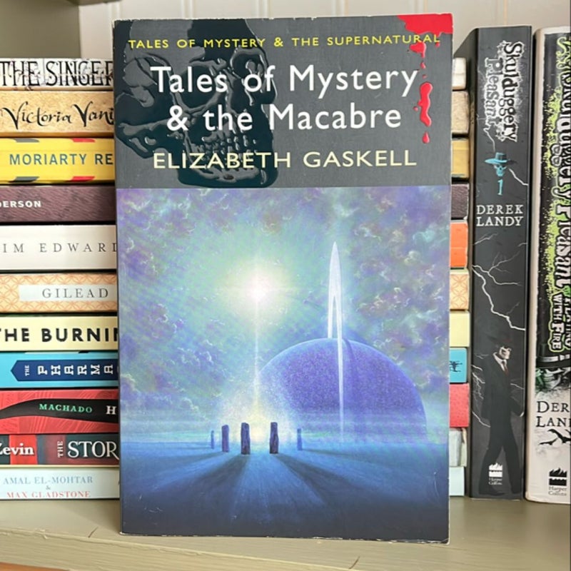 Tales of Mystery and the Macabre