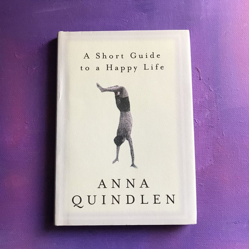 A Short Guide to a Happy Life