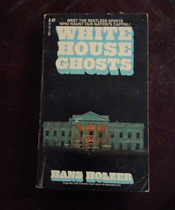 White House Ghosts