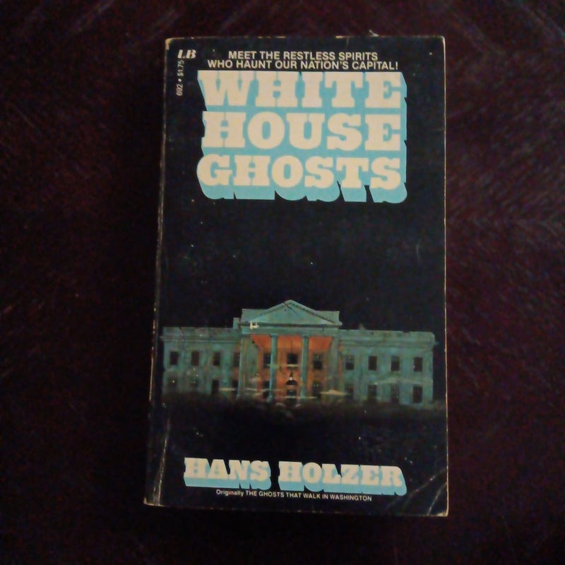 White House Ghosts