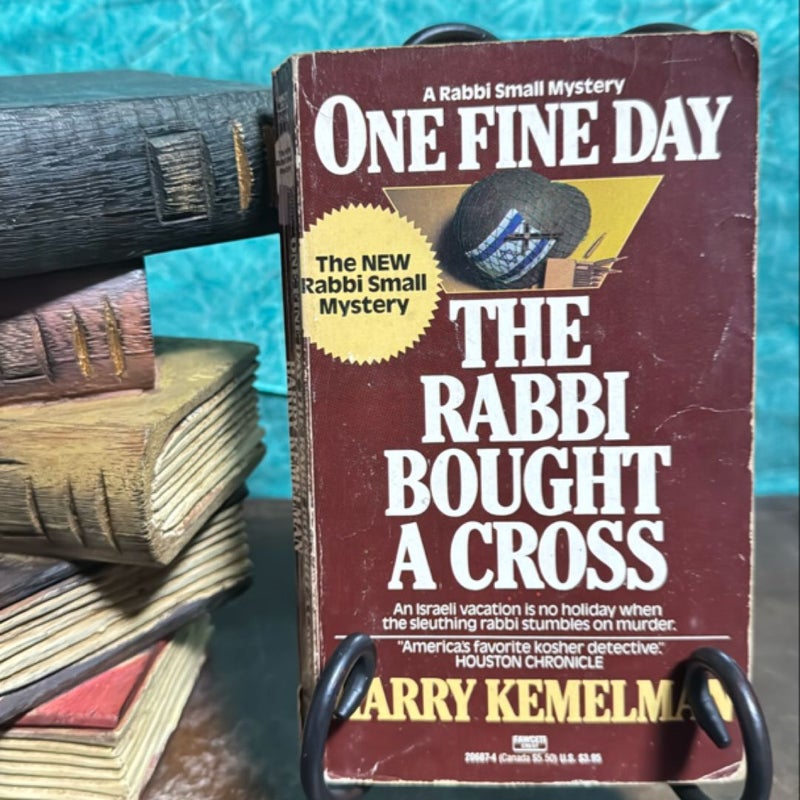 One Fine Day the Rabbi Bought a Cross