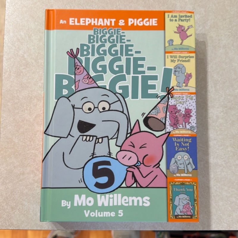 An Elephant and Piggie Biggie! Volume 5