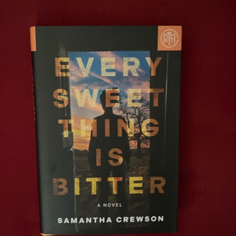 Every Sweet Thing Is Bitter